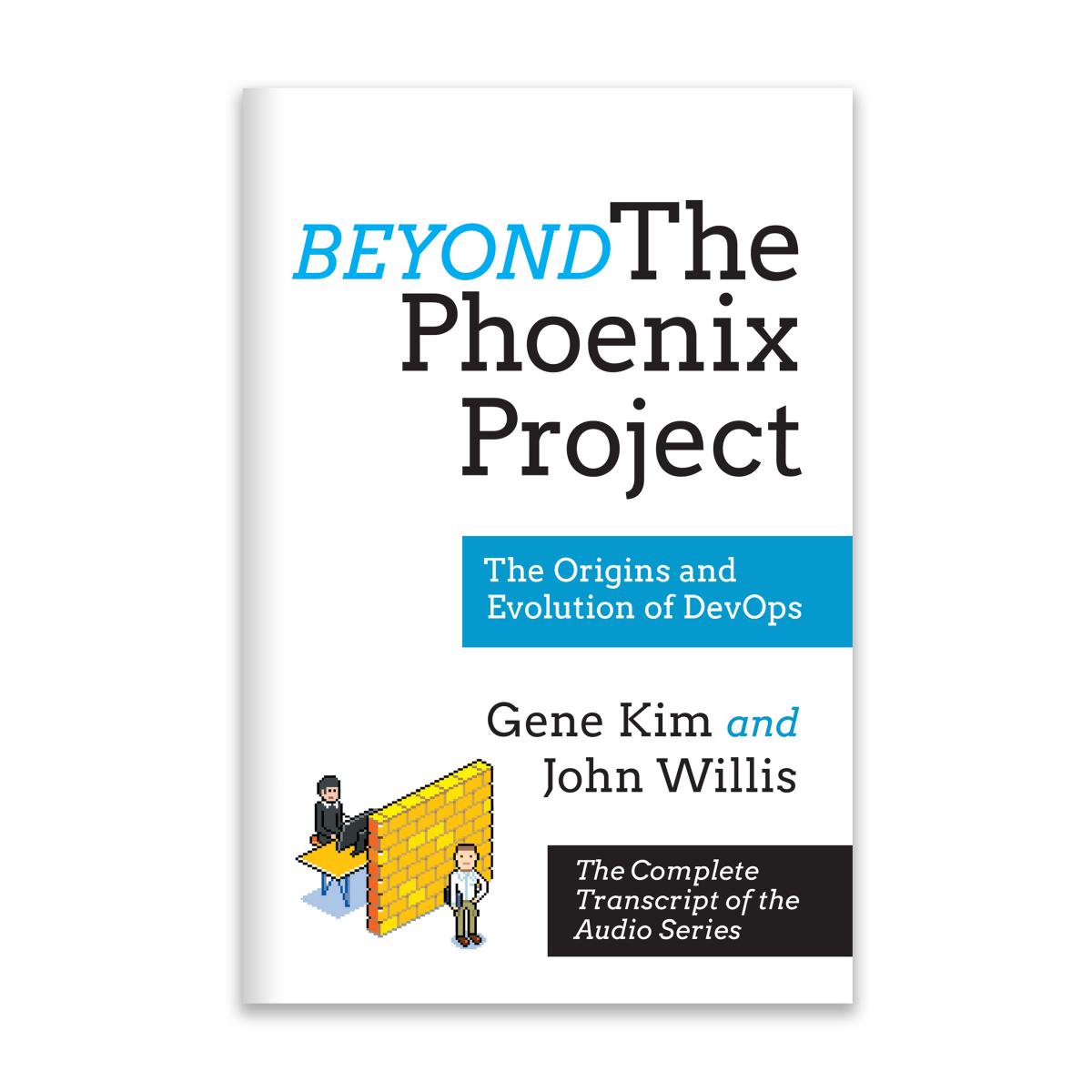 Beyond the Phoenix Project